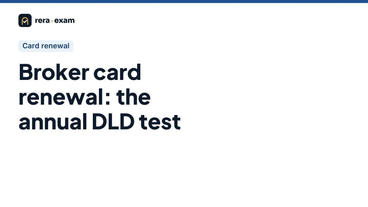 Broker card renewal: the annual DLD test